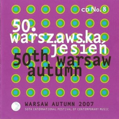 50th Warszaw Autumn 2007